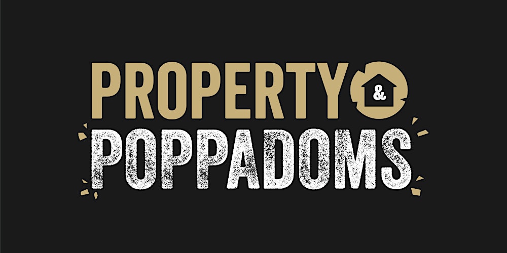 Property & Poppadoms